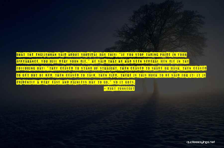 The Way You Talk Quotes By Kurt Vonnegut The Way You Talk Quotes By Kurt Vonnegut