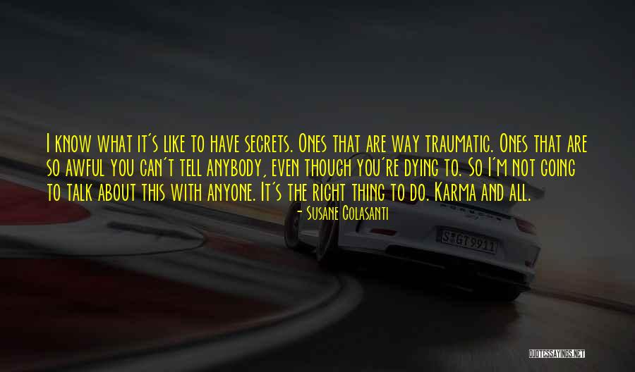 The Way You Talk Quotes By Susane Colasanti The Way You Talk Quotes By Susane Colasanti