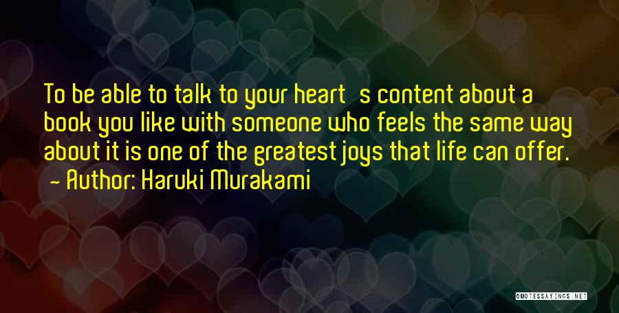 The Way You Talk To Someone Quotes By Haruki Murakami