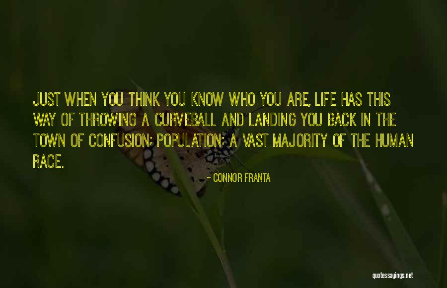 The Way You Think Quotes By Connor Franta The Way You Think Quotes By Connor Franta