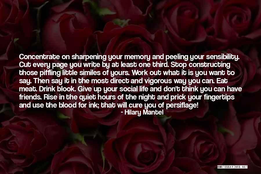 The Way You Think Quotes By Hilary Mantel The Way You Think Quotes By Hilary Mantel