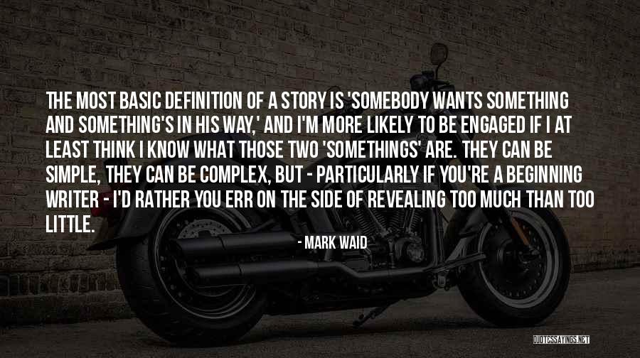 The Way You Think Quotes By Mark Waid The Way You Think Quotes By Mark Waid