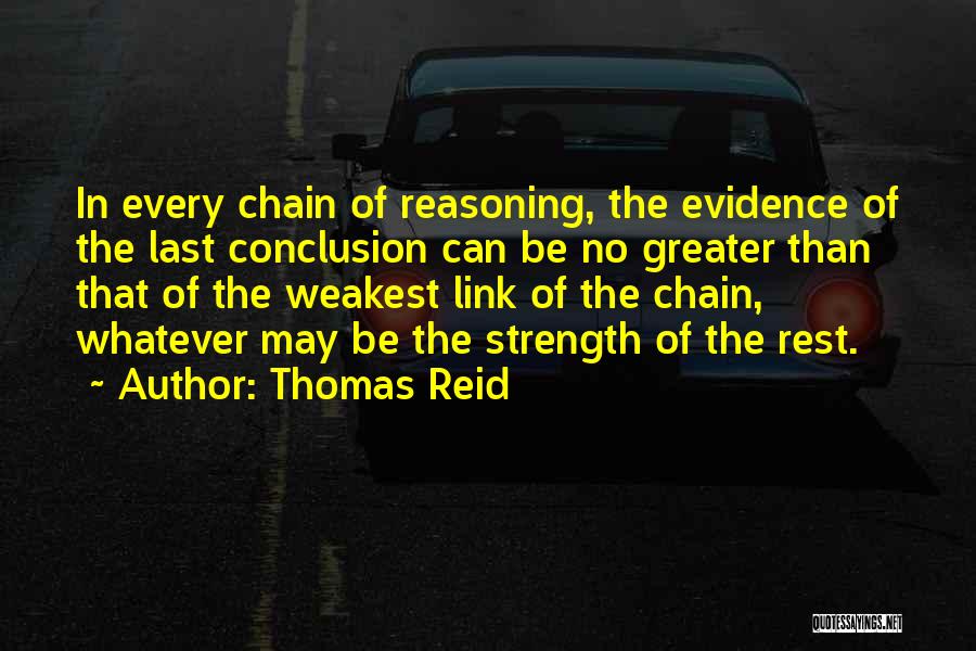 The Weakest Link Best Quotes By Thomas Reid