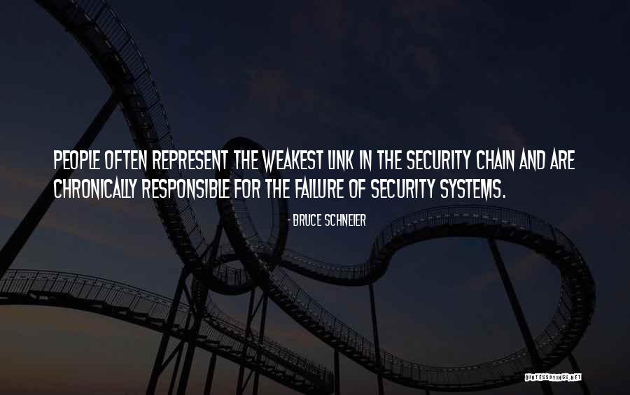 The Weakest Link Quotes By Bruce Schneier The Weakest Link Quotes By Bruce Schneier