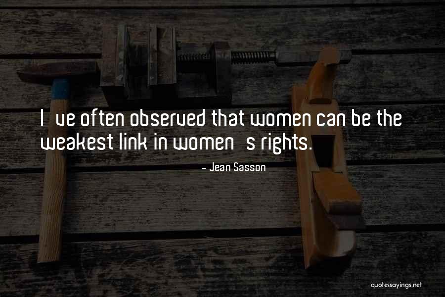The Weakest Link Quotes By Jean Sasson The Weakest Link Quotes By Jean Sasson