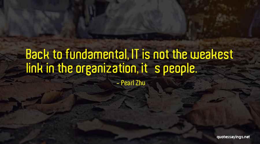 The Weakest Link Quotes By Pearl Zhu The Weakest Link Quotes By Pearl Zhu