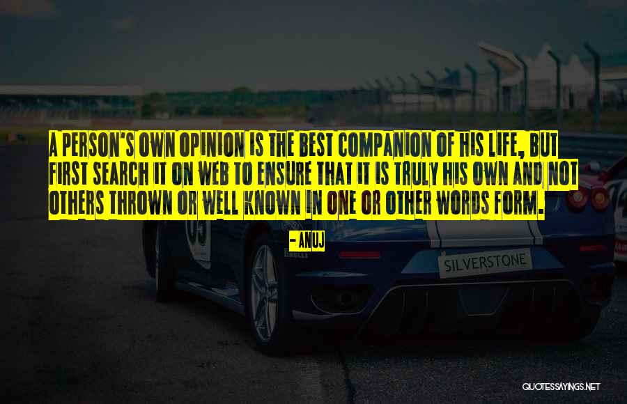 The Web Of Life Quotes By Anuj The Web Of Life Quotes By Anuj
