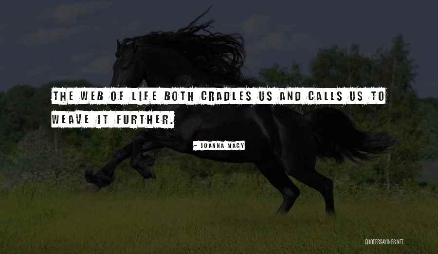 The Web Of Life Quotes By Joanna Macy The Web Of Life Quotes By Joanna Macy