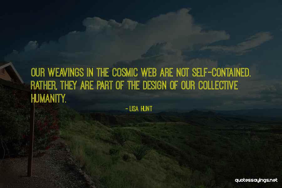 The Web Of Life Quotes By Lisa Hunt The Web Of Life Quotes By Lisa Hunt