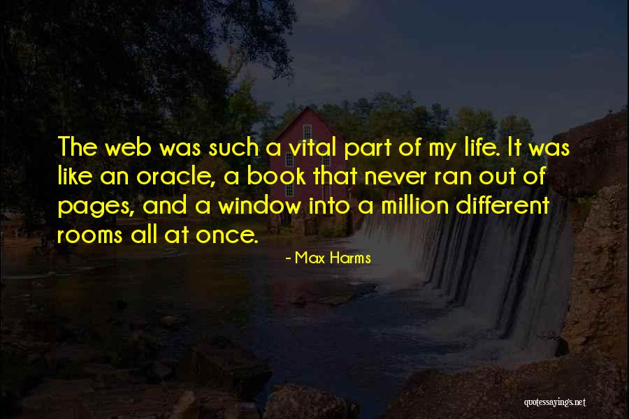 The Web Of Life Quotes By Max Harms The Web Of Life Quotes By Max Harms