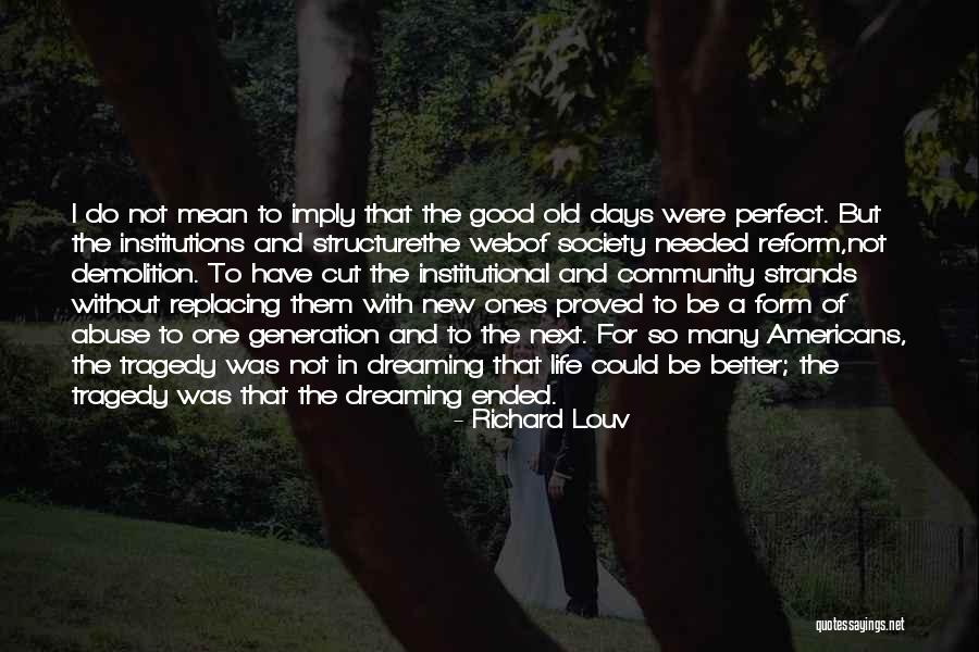 The Web Of Life Quotes By Richard Louv The Web Of Life Quotes By Richard Louv