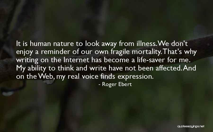 The Web Of Life Quotes By Roger Ebert The Web Of Life Quotes By Roger Ebert