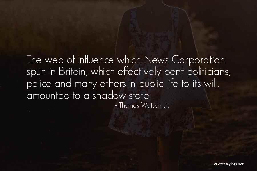 The Web Of Life Quotes By Thomas Watson Jr. The Web Of Life Quotes By Thomas Watson Jr.