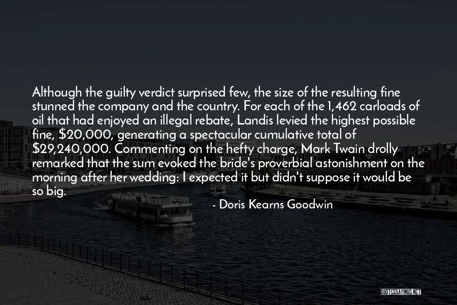 The Wedding Bride Quotes By Doris Kearns Goodwin
