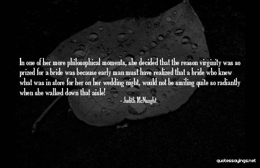 The Wedding Bride Quotes By Judith McNaught