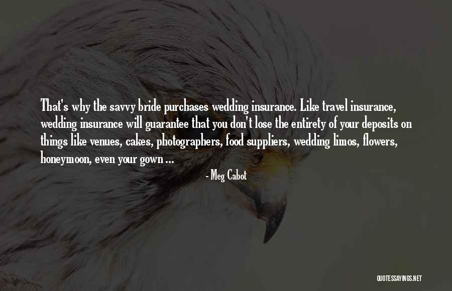 The Wedding Bride Quotes By Meg Cabot