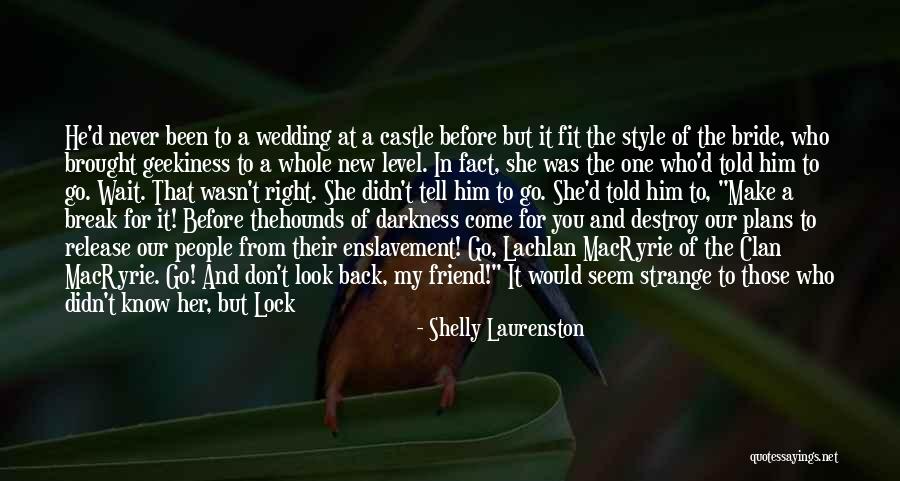 The Wedding Bride Quotes By Shelly Laurenston