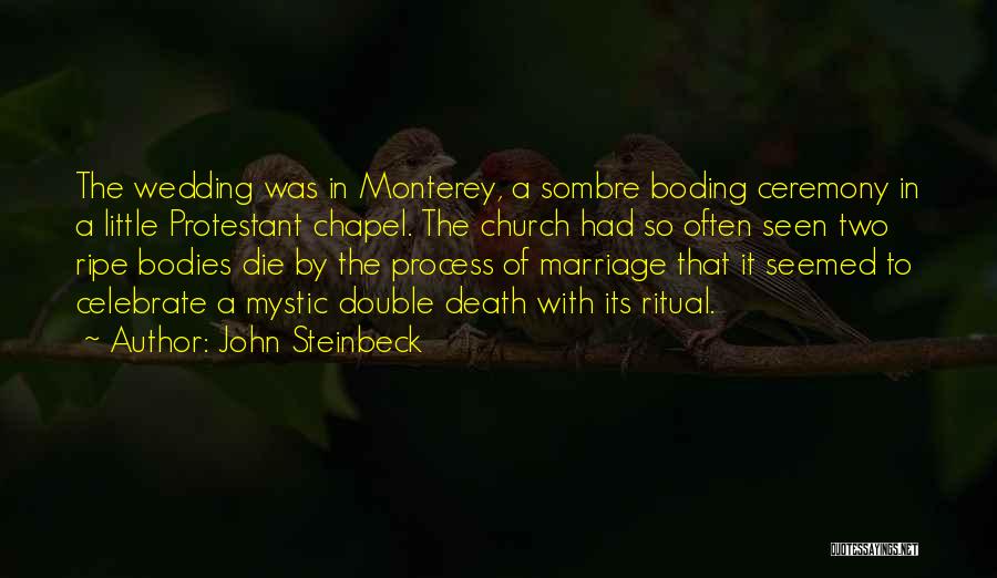 The Wedding Ceremony Quotes By John Steinbeck
