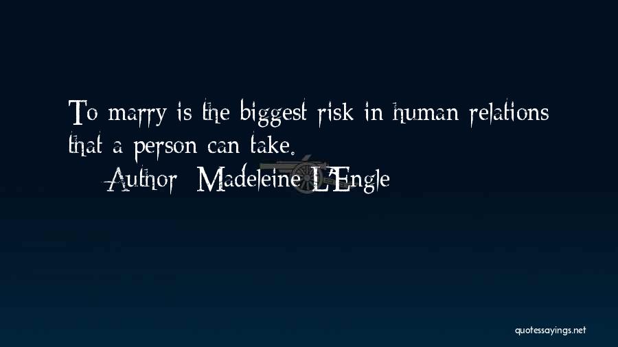 The Wedding Ceremony Quotes By Madeleine L'Engle