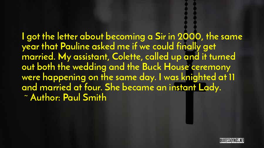 The Wedding Ceremony Quotes By Paul Smith