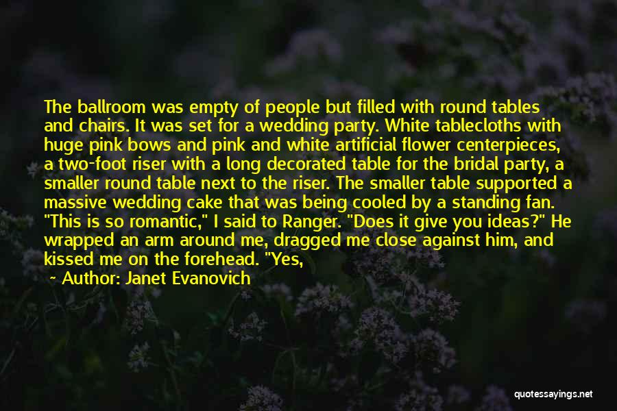 The Wedding Party Quotes By Janet Evanovich