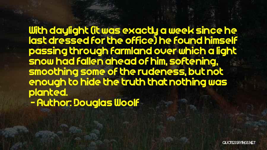 The Week Ahead Quotes By Douglas Woolf