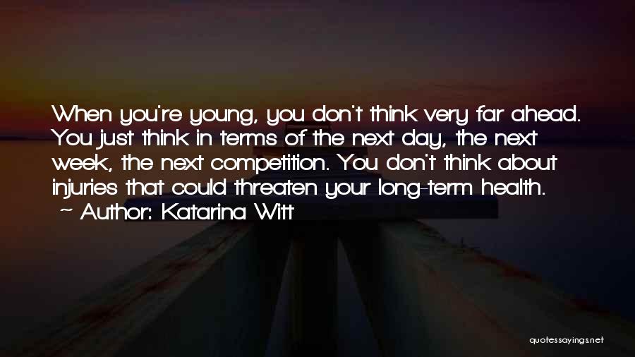 The Week Ahead Quotes By Katarina Witt