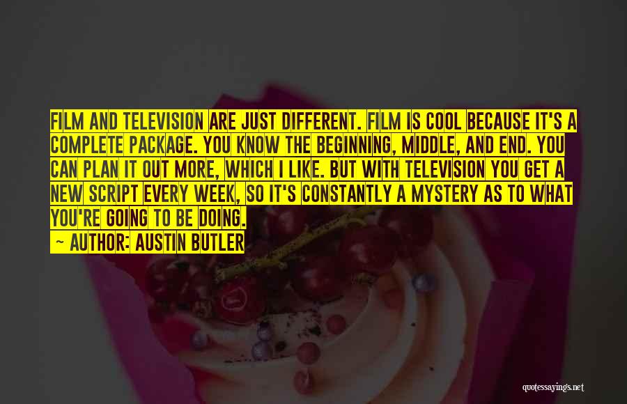 The Week End Quotes By Austin Butler