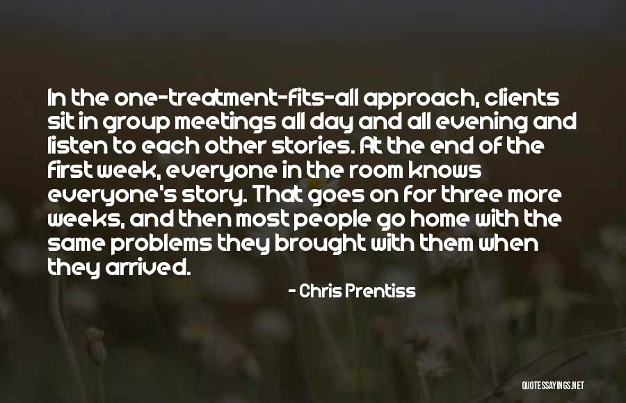 The Week End Quotes By Chris Prentiss