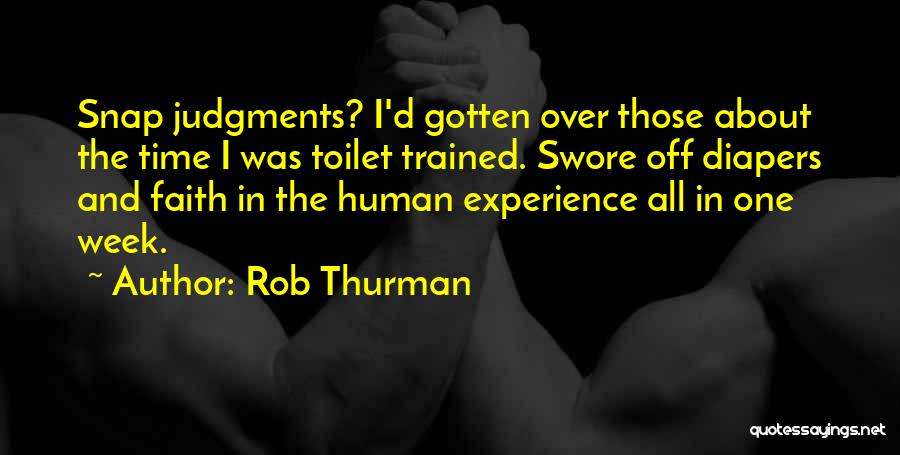 The Week Quotes By Rob Thurman