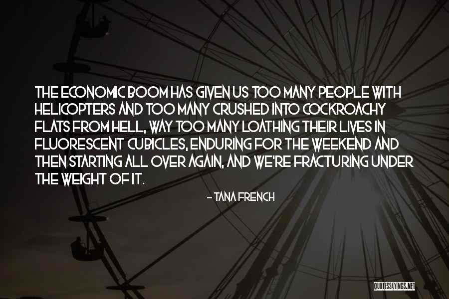 The Weekend Starting Quotes By Tana French The Weekend Starting Quotes By Tana French