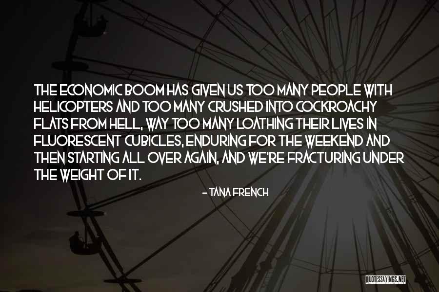 The Weekend Starting Quotes By Tana French