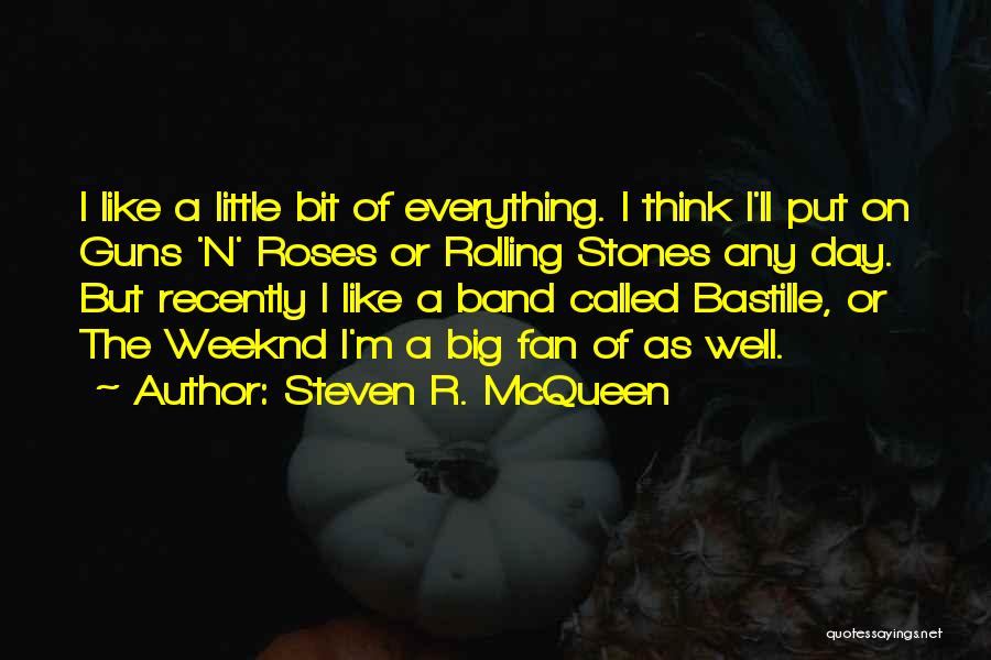 The Weeknd As You Are Quotes By Steven R. McQueen