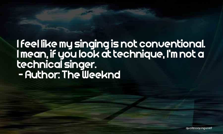 The Weeknd Quotes 109681