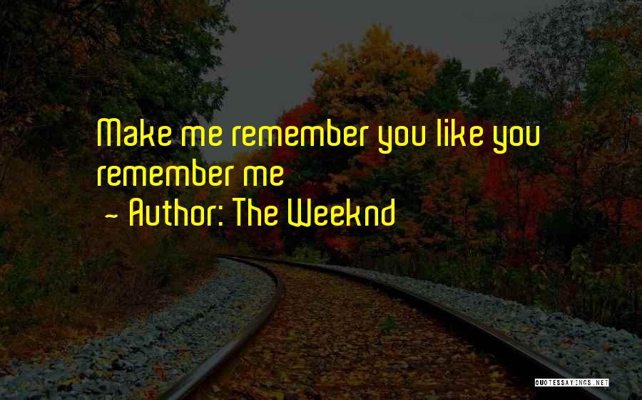 The Weeknd Quotes 1296094