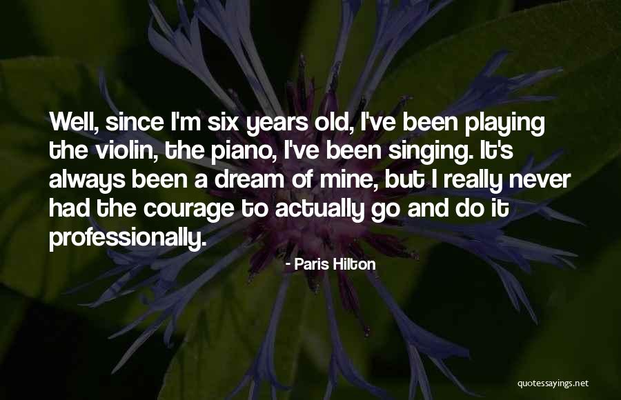 The Well And The Mine Quotes By Paris Hilton