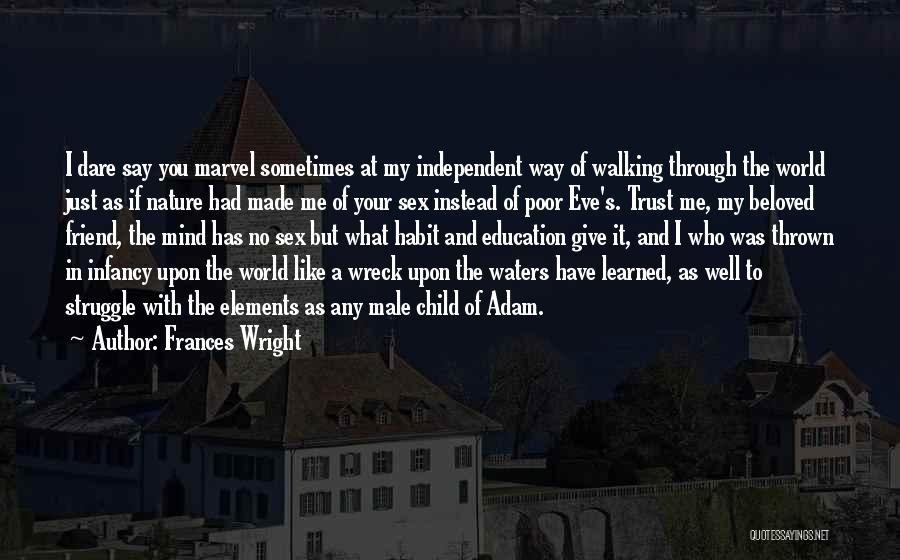 The Well Beloved Quotes By Frances Wright