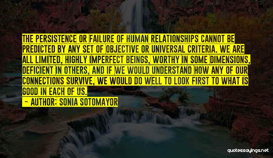 The Well Beloved Quotes By Sonia Sotomayor