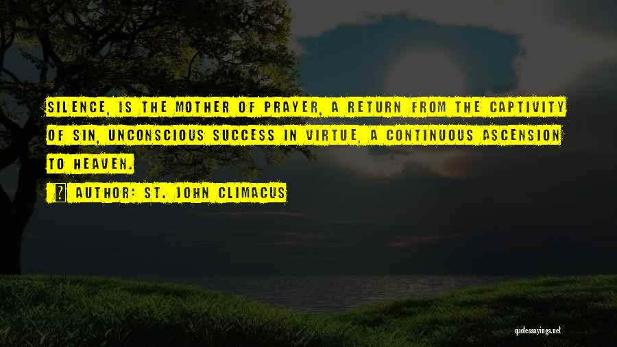 The Well Of Ascension Quotes By St. John Climacus