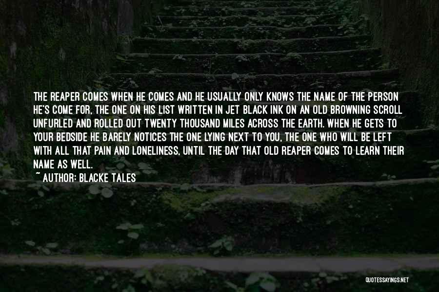 The Well Of Loneliness Quotes By Blacke Tales