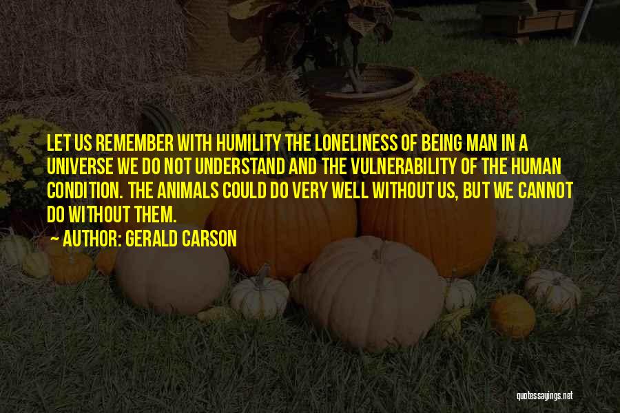 The Well Of Loneliness Quotes By Gerald Carson