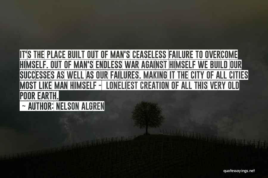 The Well Of Loneliness Quotes By Nelson Algren