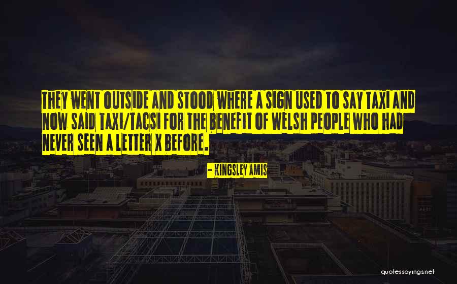 The Welsh Quotes By Kingsley Amis The Welsh Quotes By Kingsley Amis