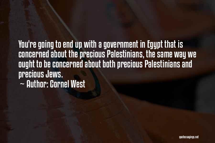 The West End Quotes By Cornel West