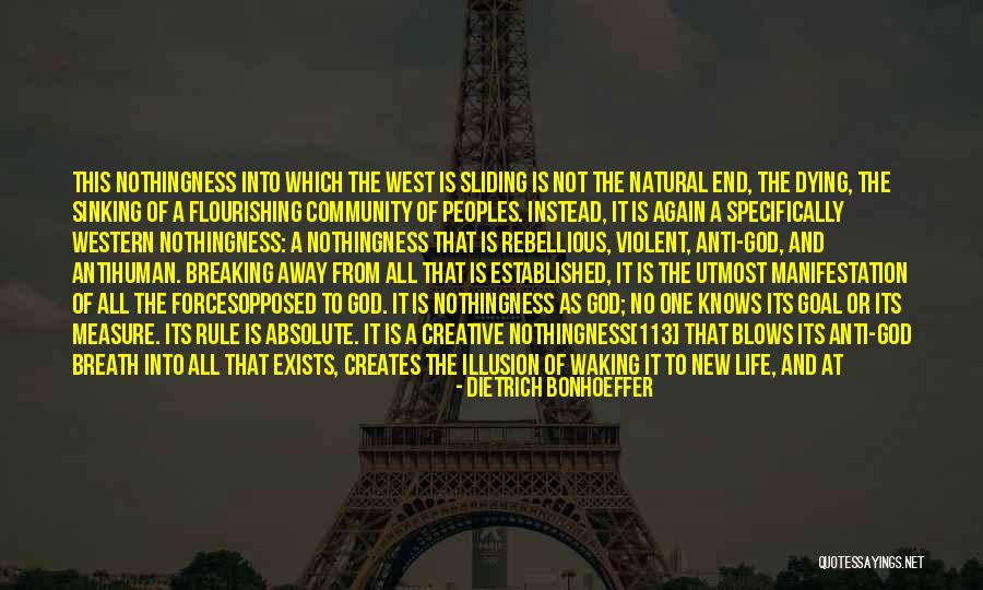 The West End Quotes By Dietrich Bonhoeffer The West End Quotes By Dietrich Bonhoeffer