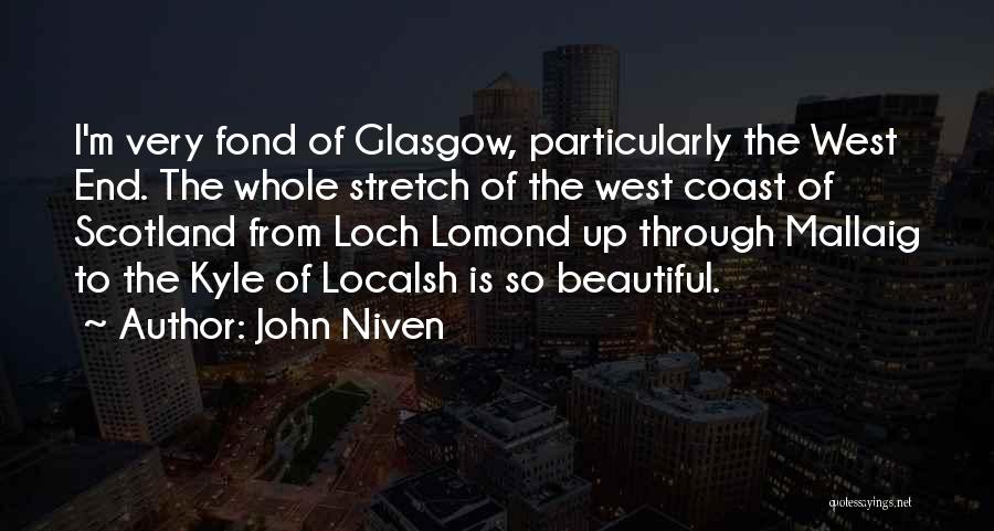 The West End Quotes By John Niven
