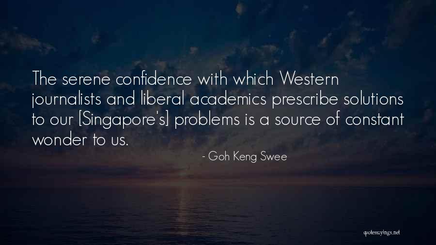 The Western Us Quotes By Goh Keng Swee