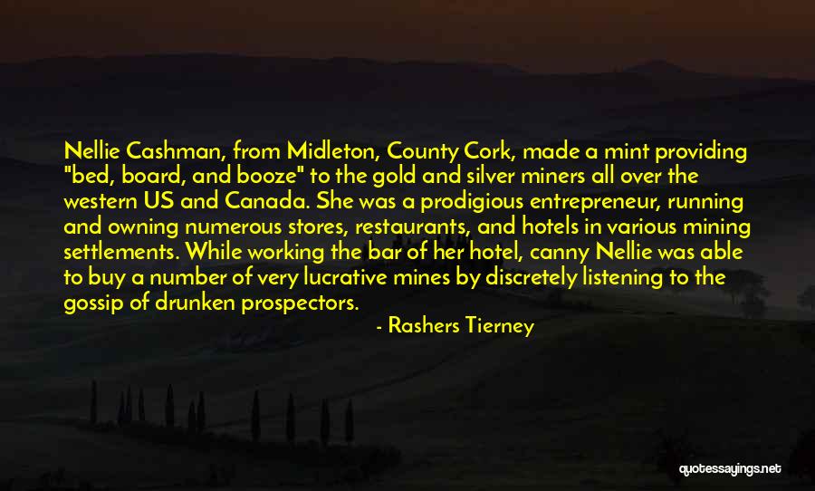 The Western Us Quotes By Rashers Tierney