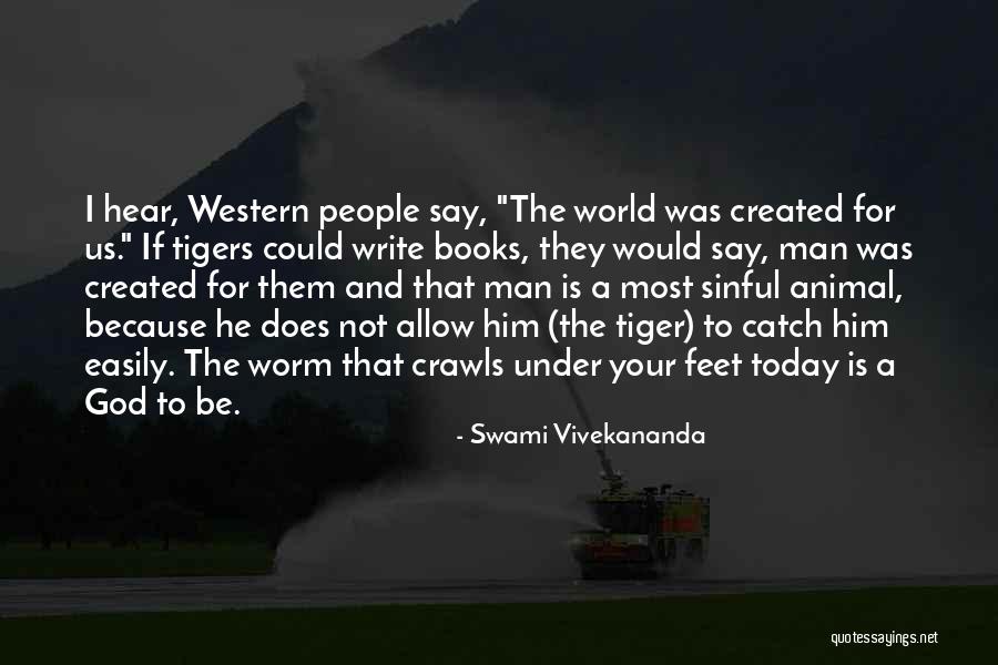 The Western Us Quotes By Swami Vivekananda