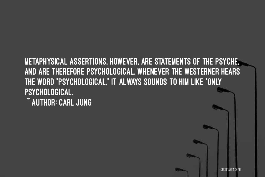 The Westerner Quotes By Carl Jung